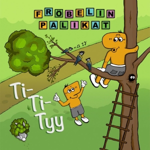 Fröbelin Palikat - Ti-Ti-Tyy in the group CD / Upcoming releases / Children music at Bengans Skivbutik AB (5649915)