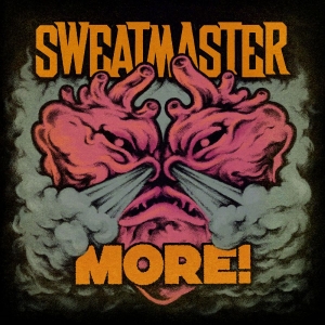 Sweatmaster - More! in the group OUR PICKS / Friday Releases / 2026-01-30 at Bengans Skivbutik AB (5649921)