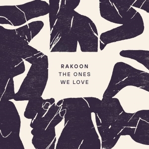 Rakoon - Ones We Love in the group VINYL / Dance-Techno at Bengans Skivbutik AB (5649967)