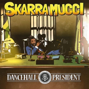 Skarra Mucci - Dancehall President in the group CD / Reggae at Bengans Skivbutik AB (5649971)