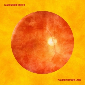 Langendorf United - Yeahno Yowouw Land in the group CD / Upcoming releases / Jazz at Bengans Skivbutik AB (5650114)