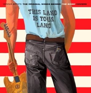 V/A - This Land Is Your Land - The Original Songs Behind The Boss' Covers in the group VINYL / Upcoming releases / Blues at Bengans Skivbutik AB (5650185)