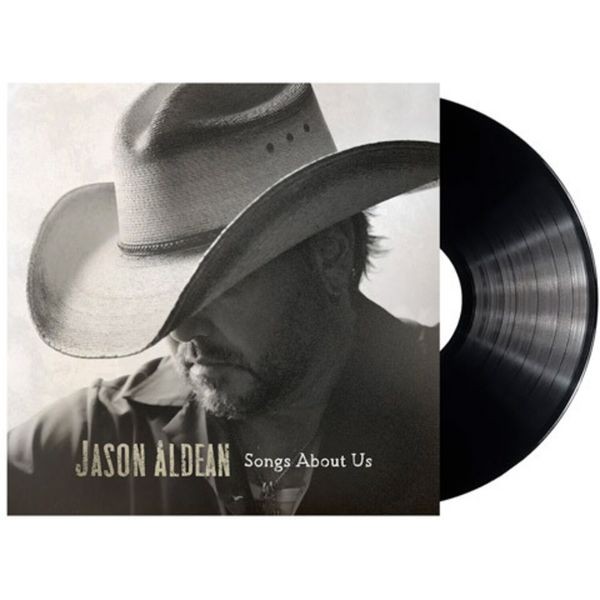 Jason Aldean - Songs About Us in the group VINYL at Bengans Skivbutik AB (5650273)