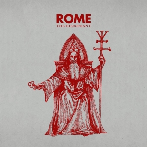 Rome - Hierophant The in the group CD / Upcoming releases / Hårdrock at Bengans Skivbutik AB (5650276)