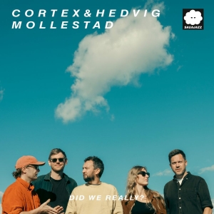 Cortex & Hedvig Mollestad - Did We Really? in the group VINYL / New releases / Jazz at Bengans Skivbutik AB (5650514)