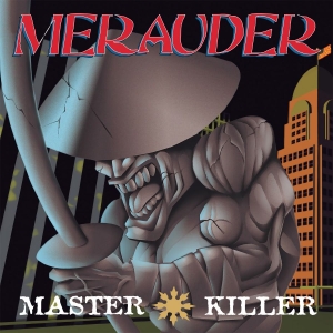 Merauder - Master Killer (30Th Anniversary) in the group CD / Upcoming releases / Hårdrock at Bengans Skivbutik AB (5650529)