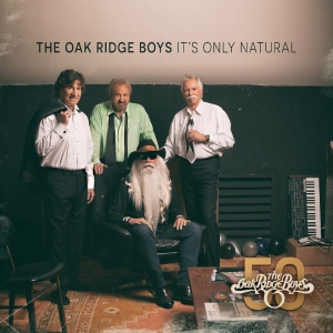 Oak Ridge Boys The - It's Only Natural in the group CD / Upcoming releases / Country at Bengans Skivbutik AB (5650615)