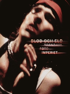 Imperiet - Blod Och Eld – Torndahl Foto Imperiet in the group OTHER / Övriga böcker / Kommande at Bengans Skivbutik AB (5650687)