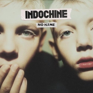 Indochine - No Name in the group OUR PICKS / Friday Releases / 2025-12-05 at Bengans Skivbutik AB (5650695)