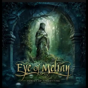 Eye Of Melian - Forest Of Forgetting in the group CD / Hårdrock at Bengans Skivbutik AB (5650722)