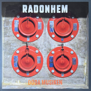 Radonhem - Döda Musiken in the group Minishops / Dala Destroi Records at Bengans Skivbutik AB (5650727)