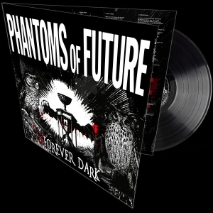 Phantoms Of Future - Forever Dark (Black Vinyl Lp) in the group OUR PICKS / Friday Releases / 2025-12-05 at Bengans Skivbutik AB (5650781)