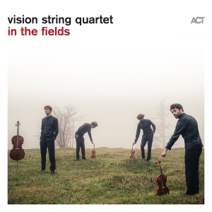 Vision String Quartet - In The Fields in the group VINYL / Upcoming releases / Jazz at Bengans Skivbutik AB (5650962)