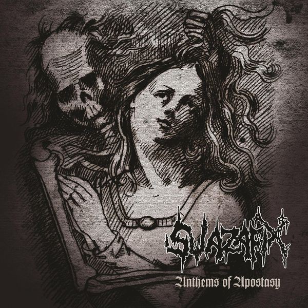Swazafix - Anthem Of Apostacy in the group CD / Hårdrock/ Heavy metal at Bengans Skivbutik AB (565123)