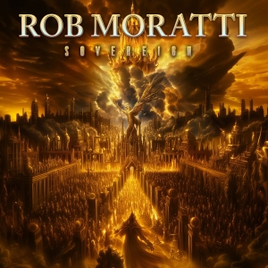 Rob Moratti - Sovereign in the group CD / Upcoming releases / Hårdrock at Bengans Skivbutik AB (5651524)