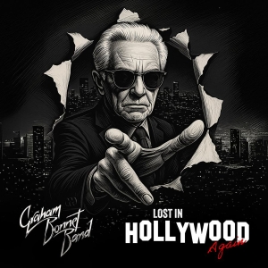 Graham Bonnet Band - Lost In Hollywood in the group CD / Upcoming releases / Hårdrock at Bengans Skivbutik AB (5651580)