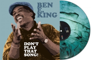 Ben E. King - Dont Play That Song (Turquoise Marb in the group VINYL / Upcoming releases / RnB-Soul at Bengans Skivbutik AB (5651585)