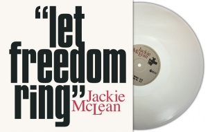 Mclean Jackie - Let Freedom Ring (Natural Vinyl Lp) in the group VINYL / Upcoming releases / Jazz at Bengans Skivbutik AB (5651620)