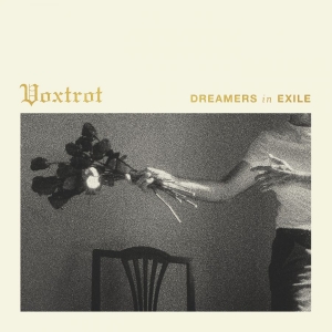 Voxtrot - Dreamers In Exile in the group VINYL / Upcoming releases / Pop-Rock at Bengans Skivbutik AB (5651667)