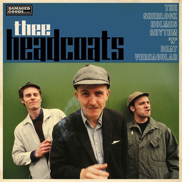 Thee Headcoats - The Sherlock Holmes Rhythm 'N' Beat Vernacular in the group VINYL / Pop-Rock at Bengans Skivbutik AB (5651687)