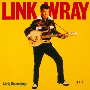Link Wray - Early Recordings in the group VINYL / Upcoming releases / Pop-Rock at Bengans Skivbutik AB (5651788)
