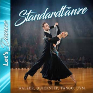 Walzer Quickstep Tango Uvm. - Standardtänze - Let's Dance in the group CD / Upcoming releases / Pop-Rock at Bengans Skivbutik AB (5651804)