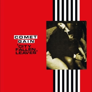 Comet Gain - City Fallen Leaves in the group CD / Upcoming releases / Pop-Rock at Bengans Skivbutik AB (5651867)