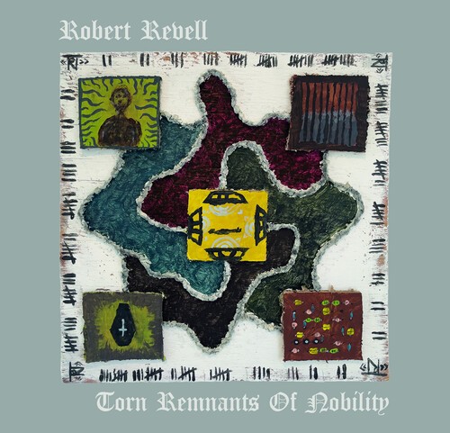 Robert Revell - Torn Remnants Of Nobility in the group CD / Pop-Rock at Bengans Skivbutik AB (5651894)
