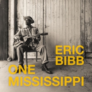 Bibb Eric - One Mississippi in the group CD / Upcoming releases / Blues at Bengans Skivbutik AB (5651974)