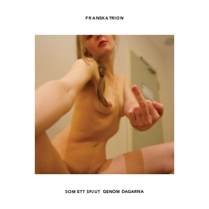 Franska Trion - Som Ett Spjut Genom Dagarna in the group VINYL / Pop-Rock at Bengans Skivbutik AB (5651978)
