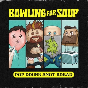 Bowling For Soup - Pop Drunk Snot Bread (Colored Vinyl in the group VINYL / Upcoming releases / Pop-Rock at Bengans Skivbutik AB (5651993)