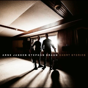 Arne Jansen - Stephan Braun - Short Stories in the group CD / Upcoming releases / Jazz at Bengans Skivbutik AB (5652216)