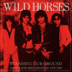 Wild Horses - Standing Our Ground: Complete Recor in the group OUR PICKS / Friday Releases / 2026-02-13 at Bengans Skivbutik AB (5652500)