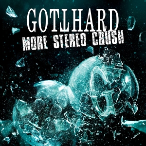 Gotthard - More Stereo Crush in the group CD / Upcoming releases / Hårdrock at Bengans Skivbutik AB (5652823)