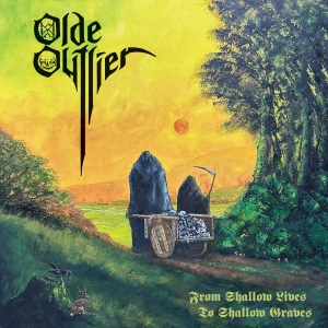 Olde Outlier - From Shallow Lives To Shallow Grave in the group VINYL / Upcoming releases / Hårdrock at Bengans Skivbutik AB (5652865)