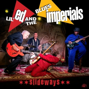 Lil Ed & The Blues Imperials - Slideways in the group CD / Upcoming releases / Blues at Bengans Skivbutik AB (5653360)
