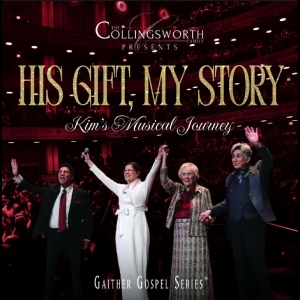 The Collingsworth Family - His Gift, My Story: Kim's Musical J in the group OTHER / Music-DVD & Bluray / Kommande at Bengans Skivbutik AB (5653366)