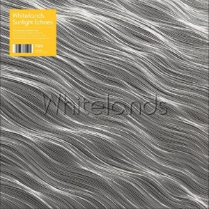 Whitelands - Sunlight Echoes in the group CD / Upcoming releases / Pop-Rock at Bengans Skivbutik AB (5653740)