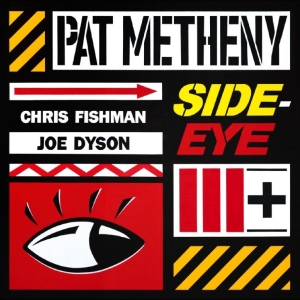 Pat Metheny - Side-Eye Iii+ in the group VINYL / Upcoming releases / Jazz at Bengans Skivbutik AB (5653829)