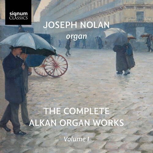 Charles-Valentin Alkan - The Complete Organ Works, Vol. 1 in the group CD / Klassiskt at Bengans Skivbutik AB (5653898)