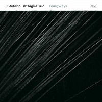 Stefano Battaglia Trio - Songways in the group CD / Jazz at Bengans Skivbutik AB (565391)