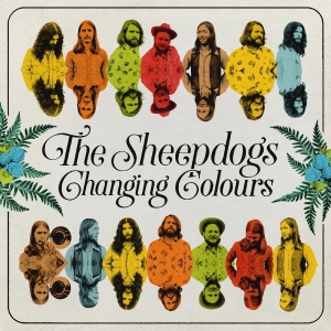 Sheepdogs The - Changing Colours in the group CD / Upcoming releases / Pop-Rock at Bengans Skivbutik AB (5653981)
