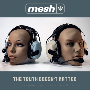 Mesh - Truth Doesnt Matter The in the group CD / Upcoming releases / Pop-Rock at Bengans Skivbutik AB (5654034)