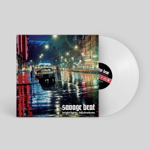 Savage Beat - Bright Lights, Tall Shadows (White in the group VINYL / Upcoming releases / Pop-Rock at Bengans Skivbutik AB (5654083)