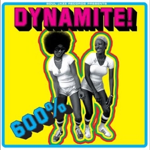 Soul Jazz Records Presents - 600% Dynamite! Ska, Soul, Rockstead in the group CD / Upcoming releases / Reggae at Bengans Skivbutik AB (5654444)