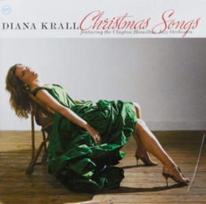 Diana Krall Featuring The Clayton- - Christmas Songs in the group OUR PICKS / Christmas music on Vinyl & CD at Bengans Skivbutik AB (565448)