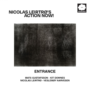 Leirtrø's Nicolas Action Now! - Entrance in the group CD / Upcoming releases / Jazz at Bengans Skivbutik AB (5654484)