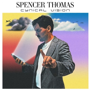 Thomas Spencer - Cynical Vision in the group CD / Upcoming releases / Pop-Rock at Bengans Skivbutik AB (5654486)