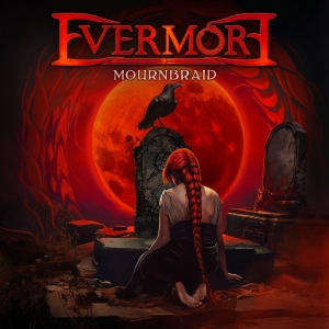 Evermore - Mournbraid in the group CD / Upcoming releases / Hårdrock at Bengans Skivbutik AB (5654522)