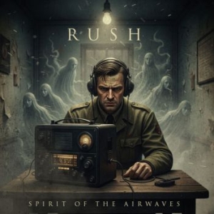 Rush - Spirit Of The Airwaves in the group CD / Upcoming releases / Hårdrock at Bengans Skivbutik AB (5654526)